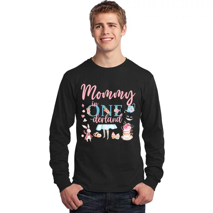 Mommy Of The Birthday Girl Mommy In Onderland 1st Birthday Tall Long Sleeve T-Shirt