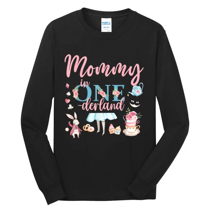 Mommy Of The Birthday Girl Mommy In Onderland 1st Birthday Tall Long Sleeve T-Shirt