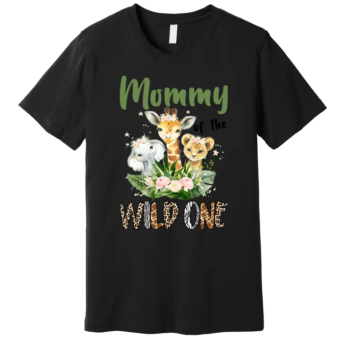 Mom Of The Wild One Zoo Theme Birthday Safari Jungle Animal Premium T-Shirt