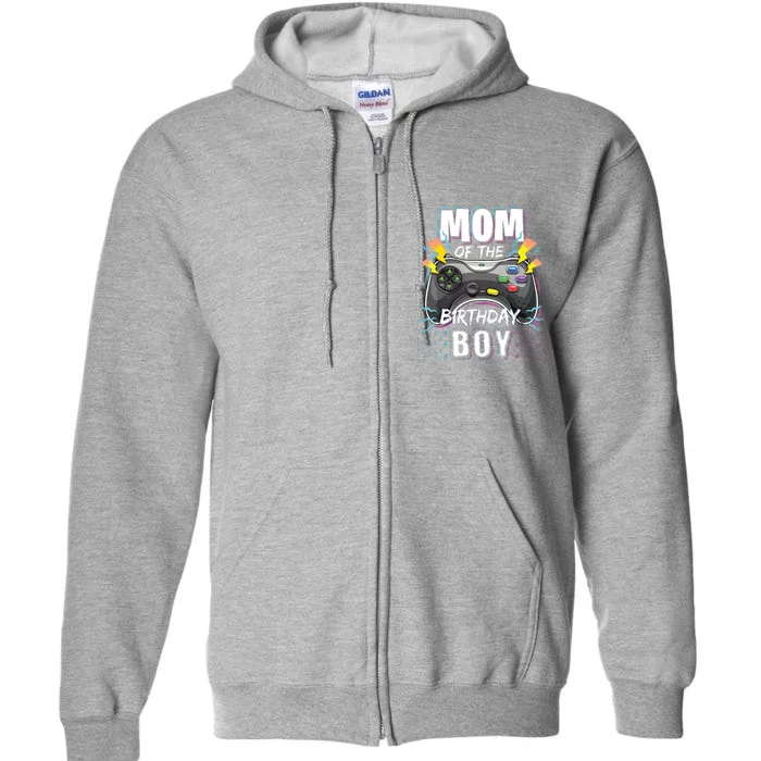 Mom Of The Birthday Boy Matching Video Gamer Birthday Party Full Zip Hoodie