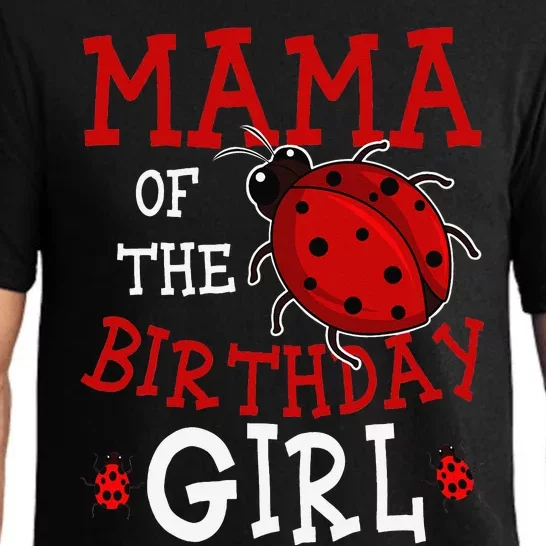 Mama Of The Birthday Ladybug Bday Party Celebration Pajama Set