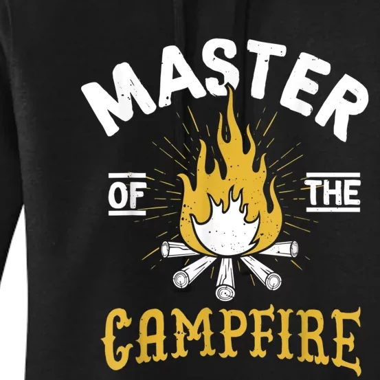 Master Of The Campfire Camping & Outdoors Gift Women's Pullover Hoodie