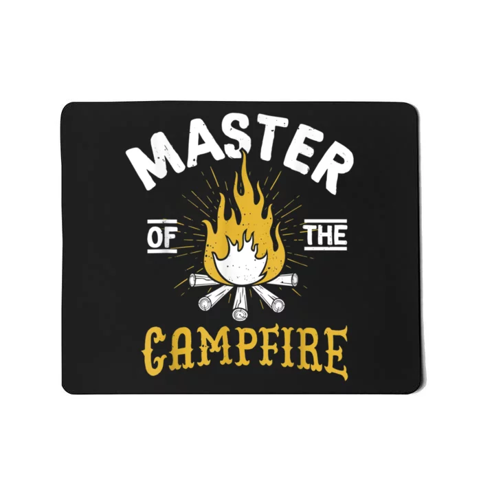 Master Of The Campfire Camping & Outdoors Gift Mousepad