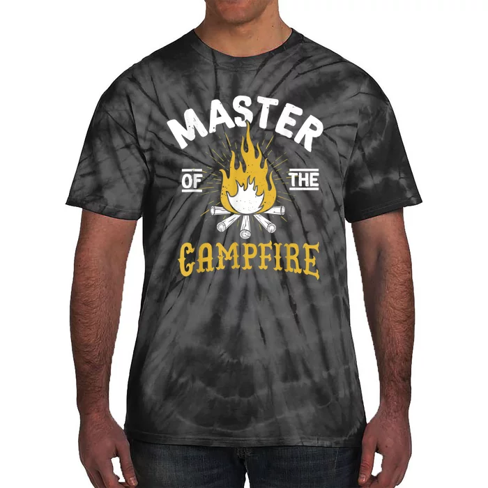 Master Of The Campfire Camping & Outdoors Gift Tie-Dye T-Shirt