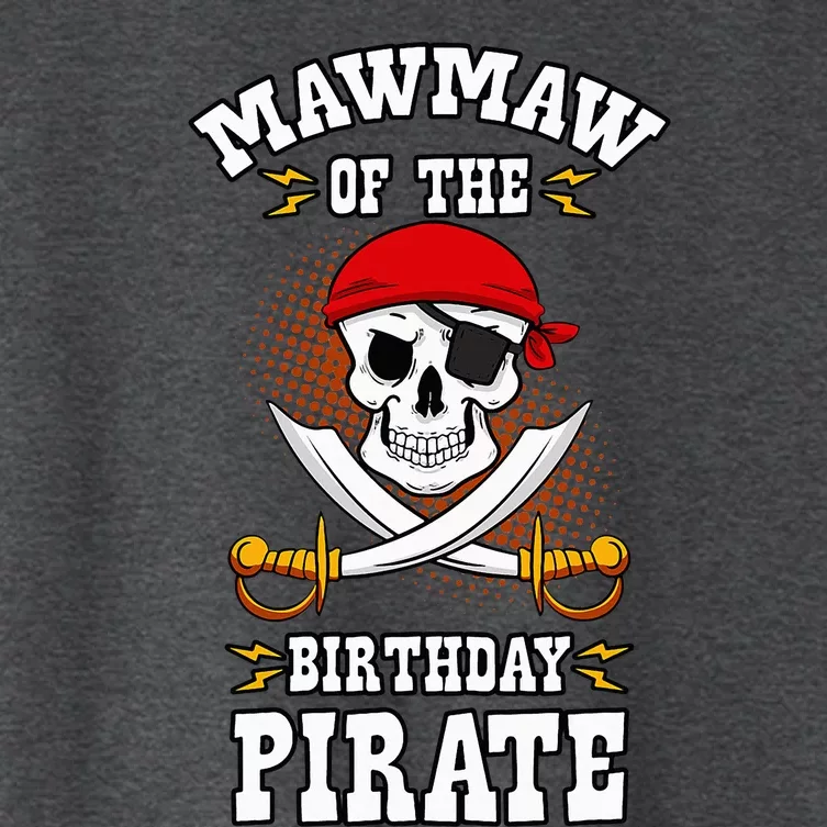 Mawmaw Of The Birthday Pirate Themed Matching Bday Party Women's Crop Top Tee