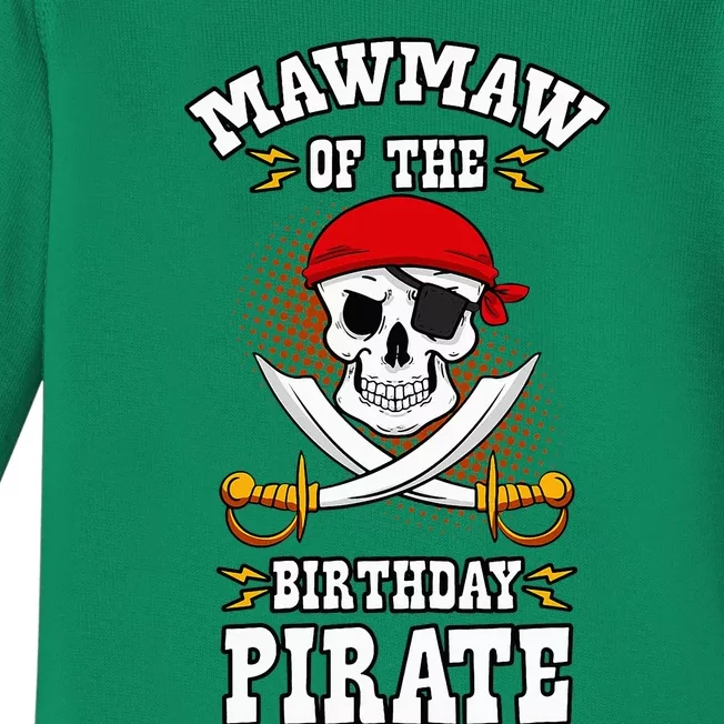 Mawmaw Of The Birthday Pirate Themed Matching Bday Party Baby Long Sleeve Bodysuit