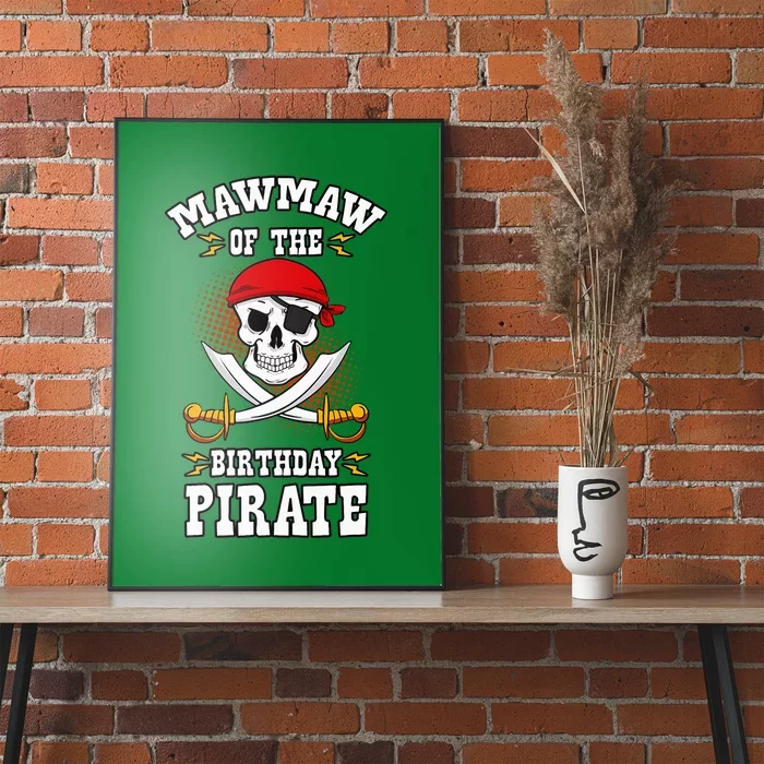 Mawmaw Of The Birthday Pirate Themed Matching Bday Party Poster