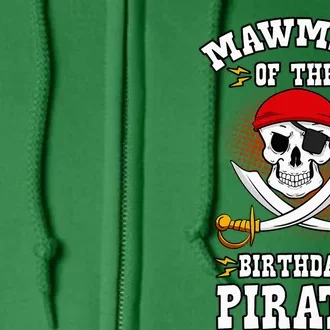 Mawmaw Of The Birthday Pirate Themed Matching Bday Party Full Zip Hoodie