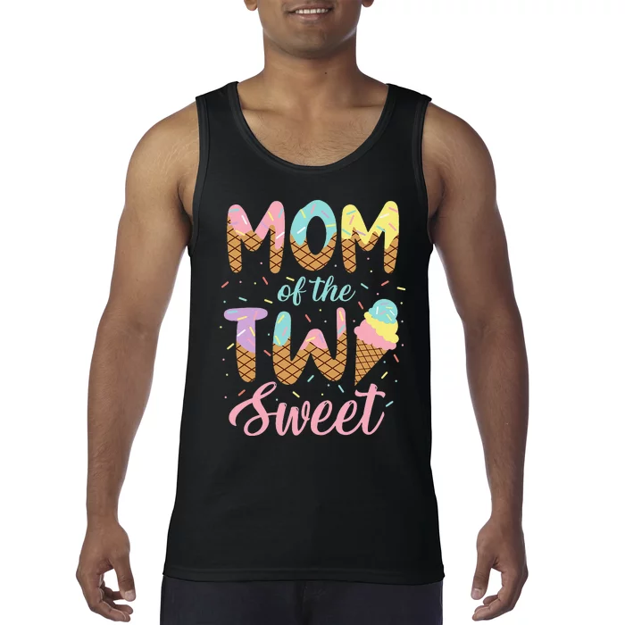 Mom of the Two Sweet Birthday Ice Cream Lovers 2nd Tank Top