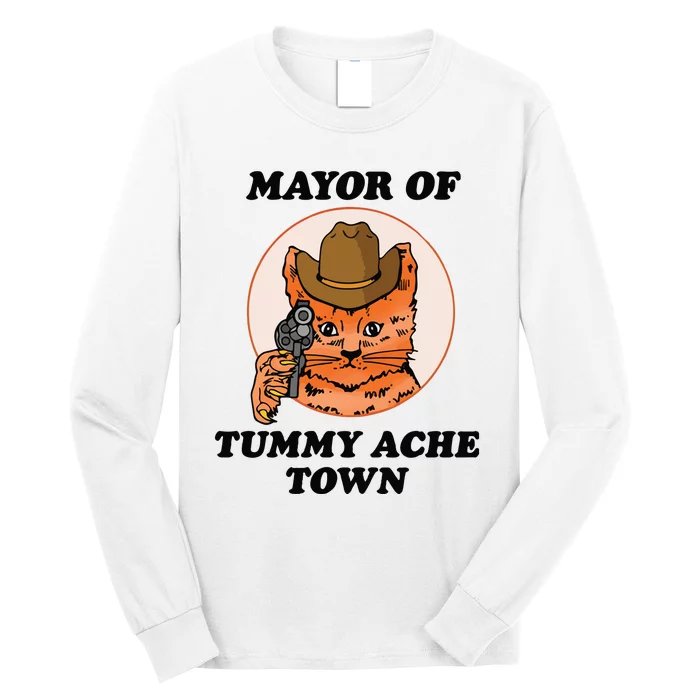 Mayor Of Tummy Ache Town Long Sleeve Shirt