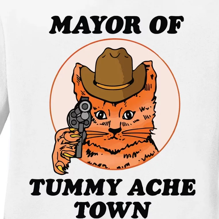 Mayor Of Tummy Ache Town Ladies Long Sleeve Shirt