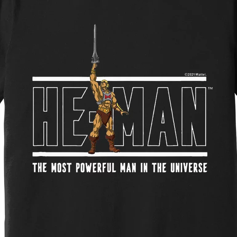 M.A.S.T.E.R.S Of The Universe Most Powerful Man In The Universe Premium T-Shirt