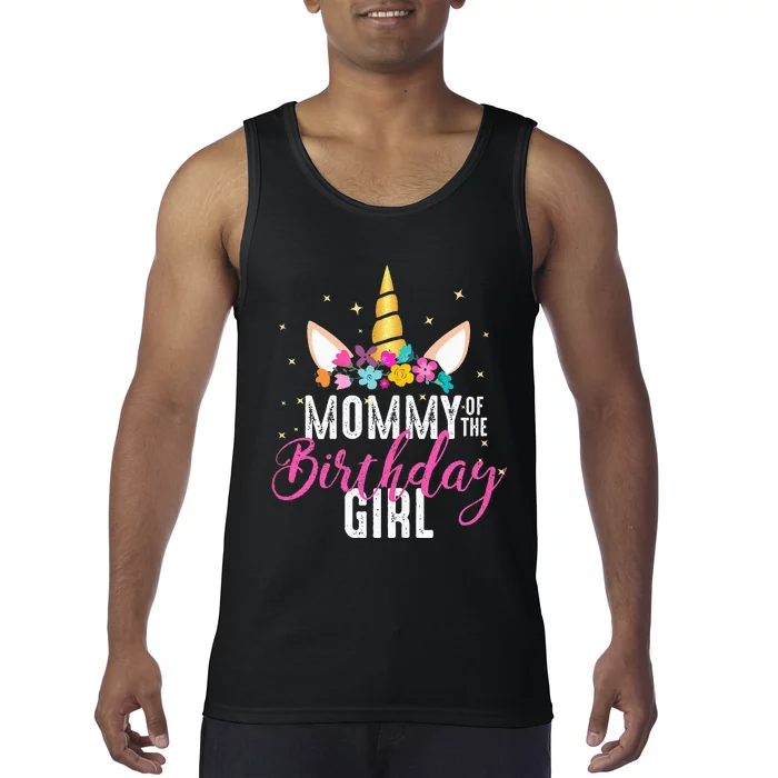 Mommy Of The Birthday Girl Mother Gift Unicorn Birthday Tank Top