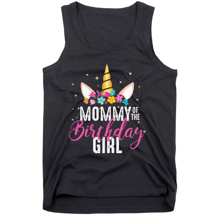 Mommy Of The Birthday Girl Mother Gift Unicorn Birthday Tank Top