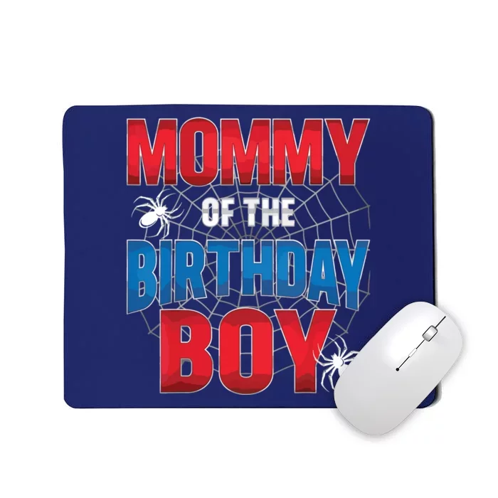 Mommy Of The Birthday Boy Costume Spider Web Birthday Party Mousepad