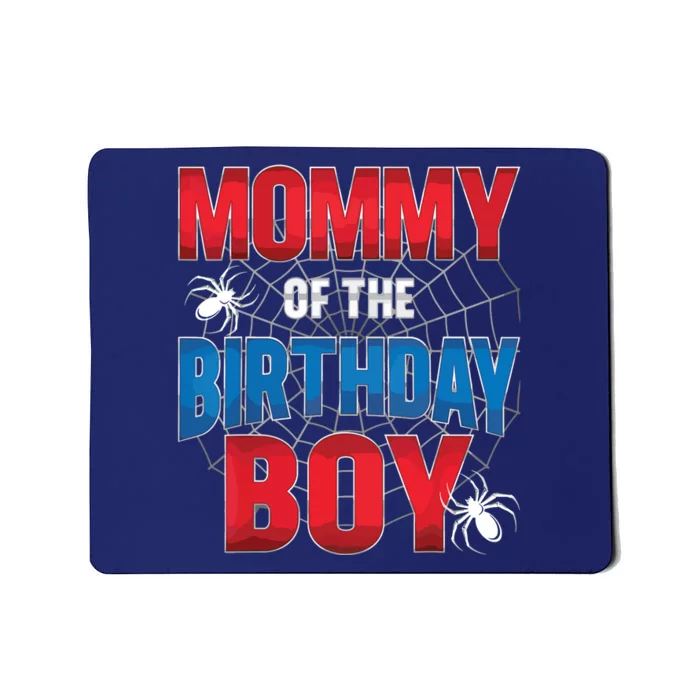 Mommy Of The Birthday Boy Costume Spider Web Birthday Party Mousepad