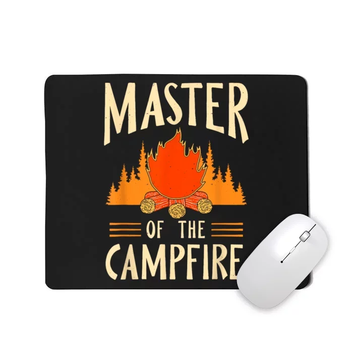 Master Of The Campfire Campsite Lover Camp Camping Camper Mousepad