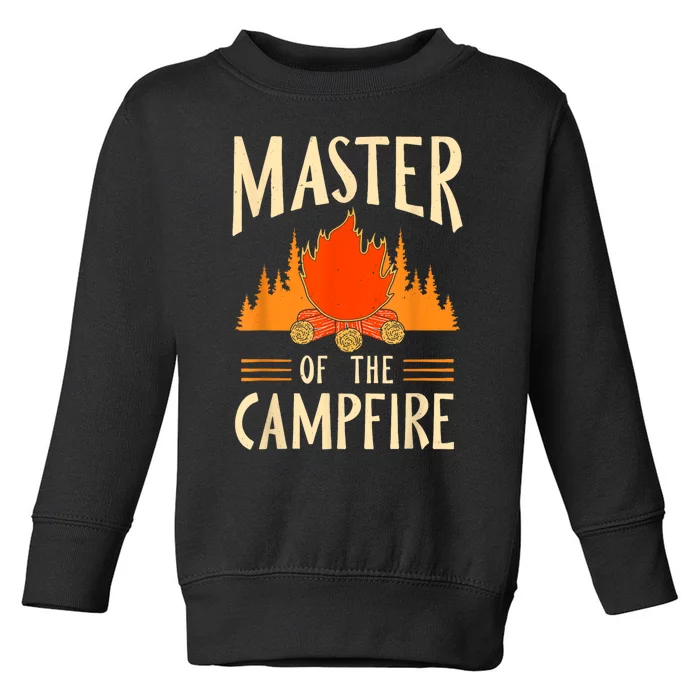 Master Of The Campfire Campsite Lover Camp Camping Camper Toddler Sweatshirt