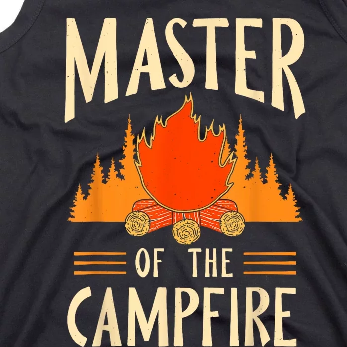 Master Of The Campfire Campsite Lover Camp Camping Camper Tank Top