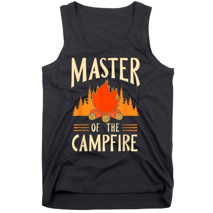 Master Of The Campfire Campsite Lover Camp Camping Camper Tank Top