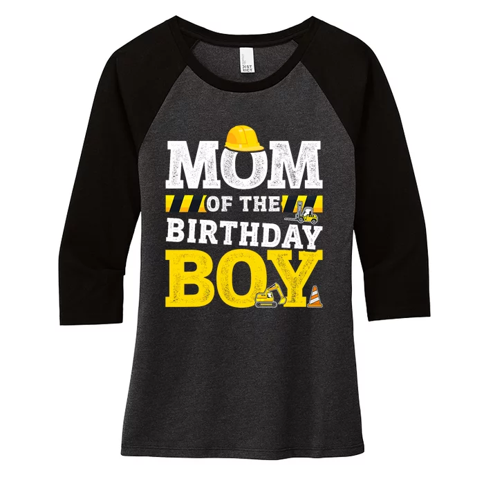 Mom Of The Birthday Boy Matching Family Construction Party Women's Tri-Blend 3/4-Sleeve Raglan Shirt