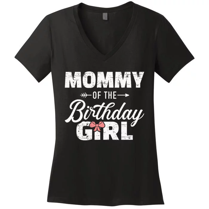 Mommy Of The Birthday Daughter Girl Matching Family Women's V-Neck T-Shirt