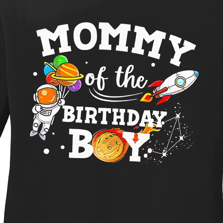 Mommy Of The Birthday Astronaut Space Theme Ladies Long Sleeve Shirt