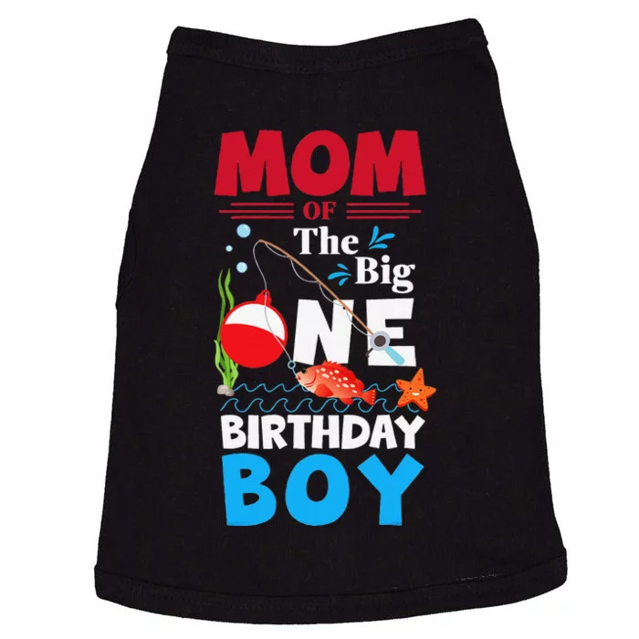 Mom Of The Big One Birthday Fishing 1st First Birthday Doggie Tank