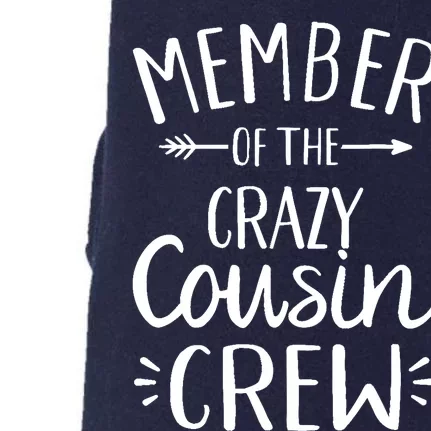 Member of the crazy cousin crew Doggie 3-End Fleece Hoodie