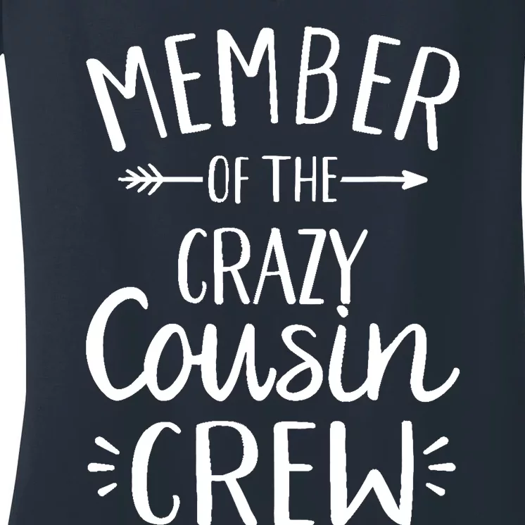 Member of the crazy cousin crew Women's V-Neck T-Shirt