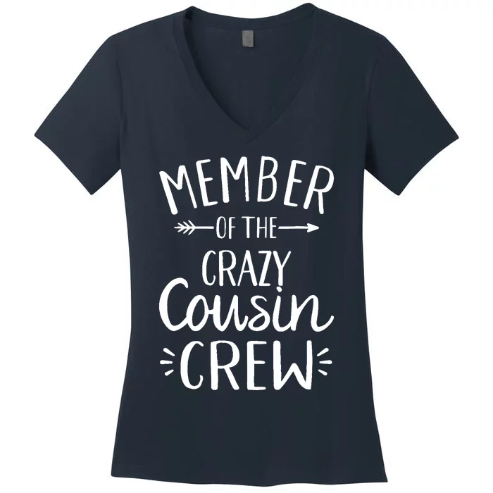 Member of the crazy cousin crew Women's V-Neck T-Shirt