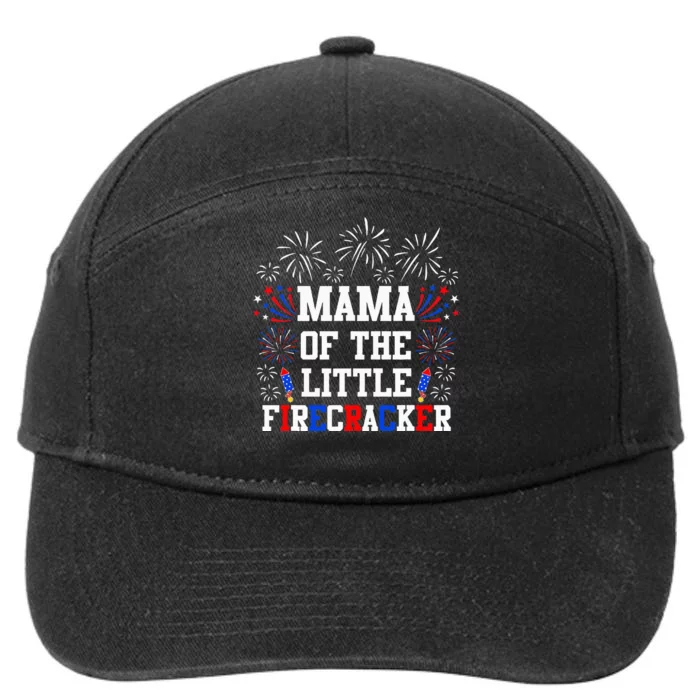 Mama Of The Little Firecracker 4th Of July Birthday 7-Panel Snapback Hat