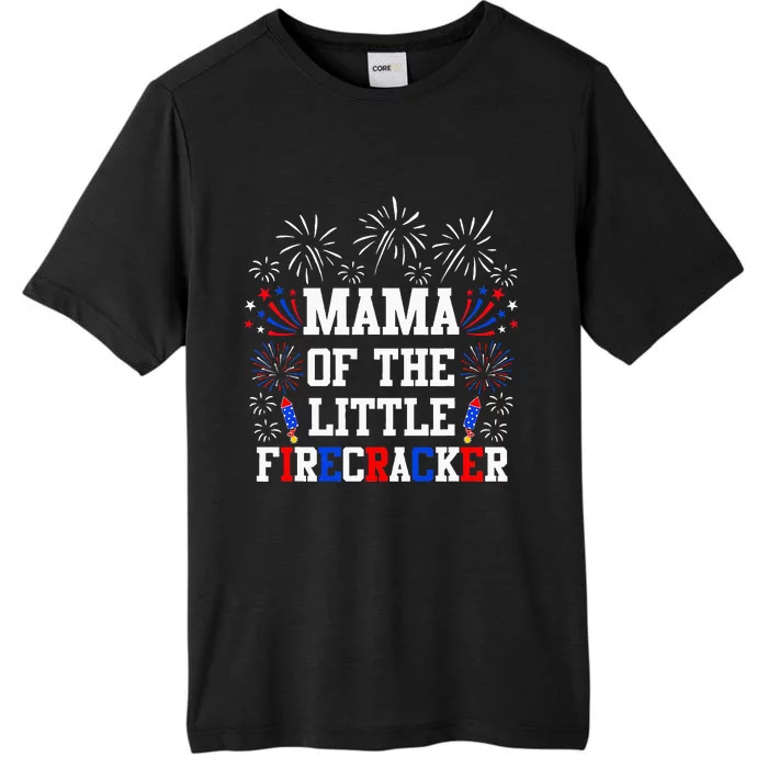 Mama Of The Little Firecracker 4th Of July Birthday ChromaSoft Performance T-Shirt