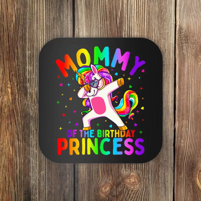 Mommy of the Birthday Princess Dabbing Unicorn Mom Coaster