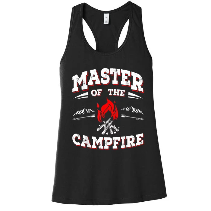 Master Of The Campfire Funny Camping Gift For Campers Women's Racerback Tank