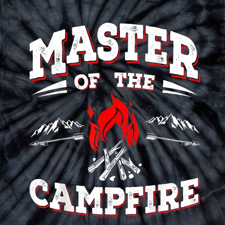 Master Of The Campfire Funny Camping Gift For Campers Tie-Dye T-Shirt