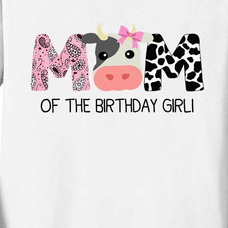 Mom Of The Birthday For Girl Cow Farm Birthday Cow Mommy 1st Kids Long Sleeve Shirt