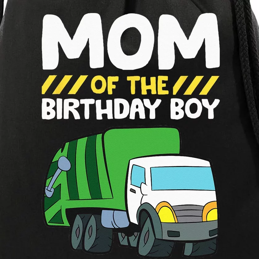 Mom Of The Birthday Boy Garbage Truck Birthday Party Drawstring Bag