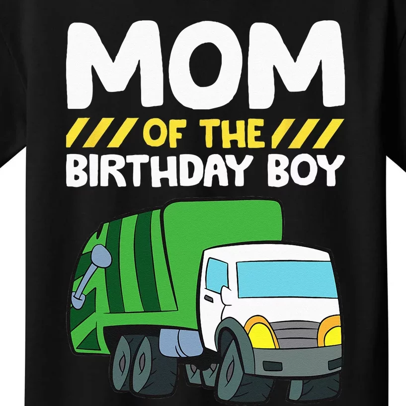 Mom Of The Birthday Boy Garbage Truck Birthday Party Kids T-Shirt