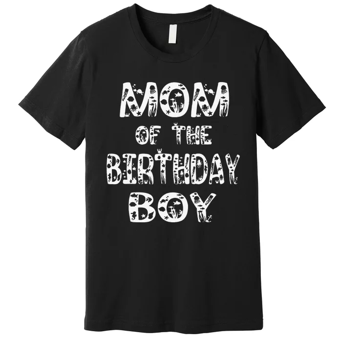 Mom Of The Birthday Fishing Lover Bday Party Premium T-Shirt