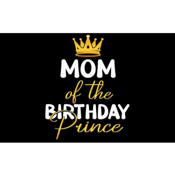 Mom Of The Birthday Prince Bday Party Idea For Him Bumper Sticker