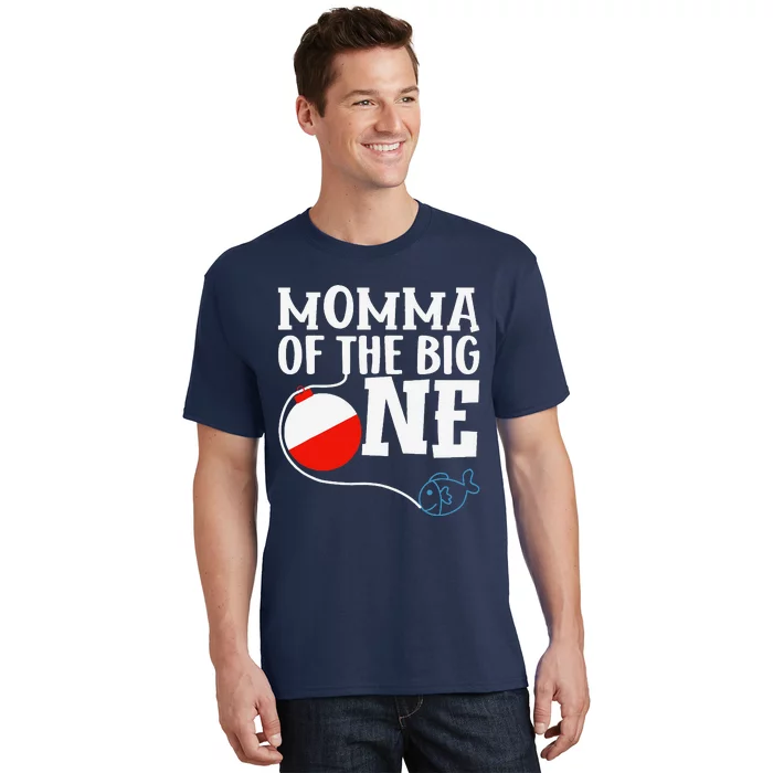 Momma Of The Big One Fishing Boy First Birthday Ofishally T-Shirt