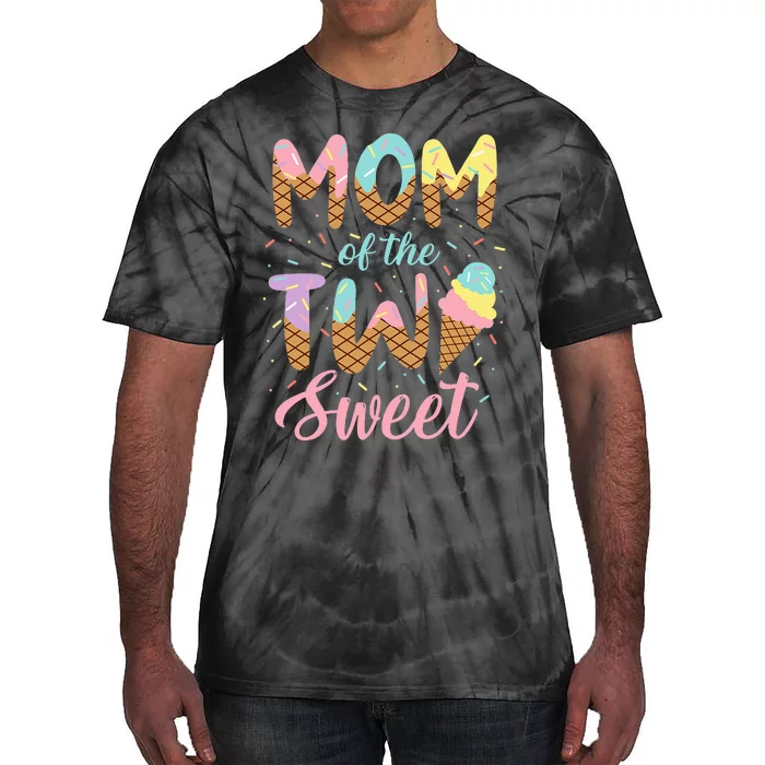 Mom Of The Two Sweet Birthday Girl Ice Cream Lovers 2nd Tie-Dye T-Shirt