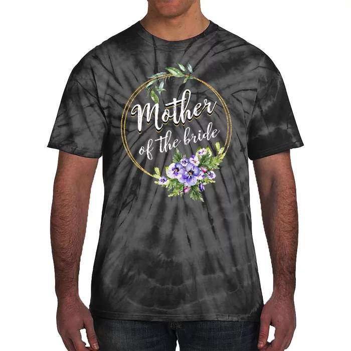 Mother Of The Bride Wedding Bridal Shower Mom Matching Tie-Dye T-Shirt