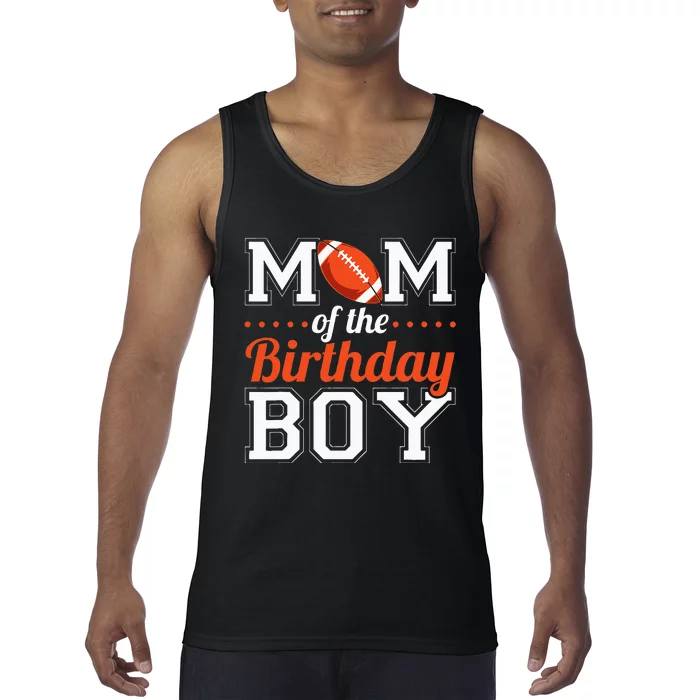 Mom Of The Birthday Boy Football Tank Top