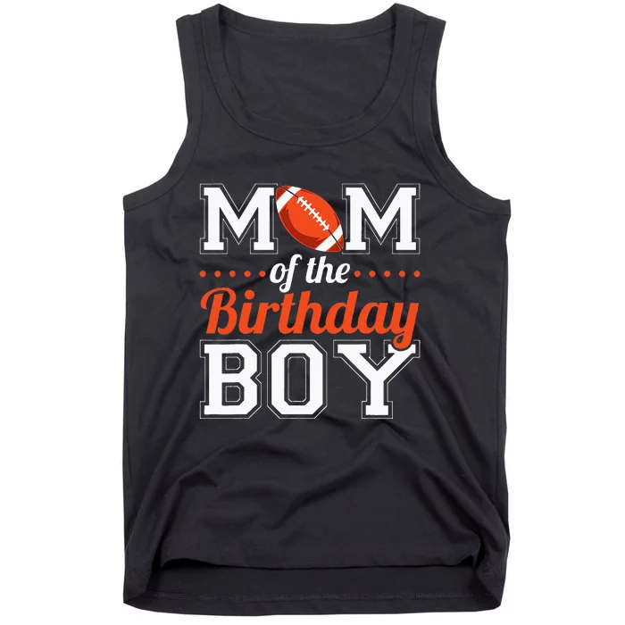 Mom Of The Birthday Boy Football Tank Top