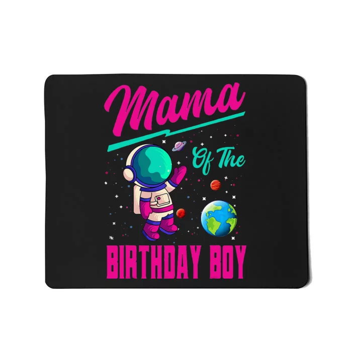 Mama of the Astronaut Space Theme Birthday Party Mousepad