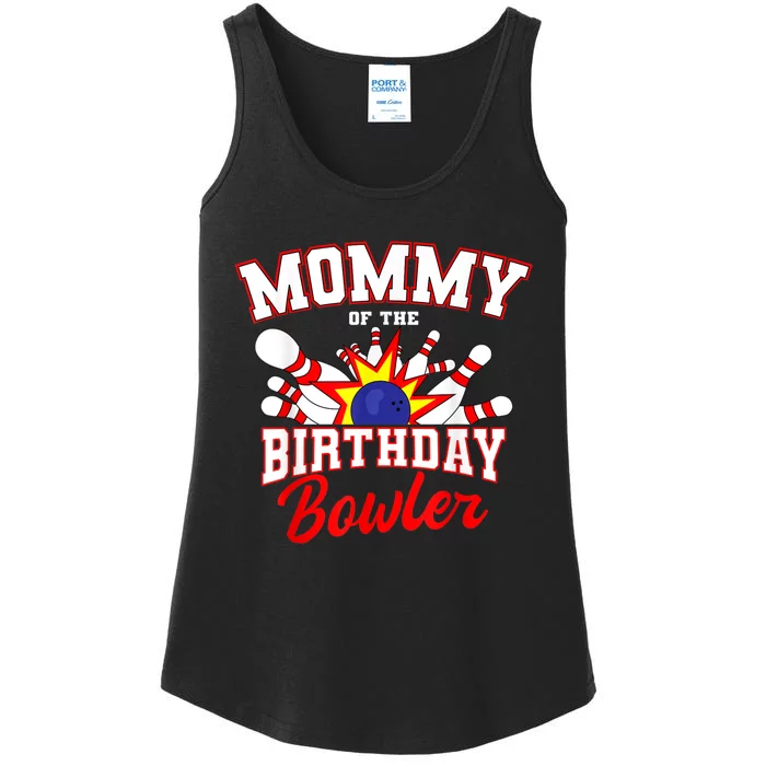 Mommy Of The Birthday Bowler Bday Bowling Party Celebration Ladies Essential Tank