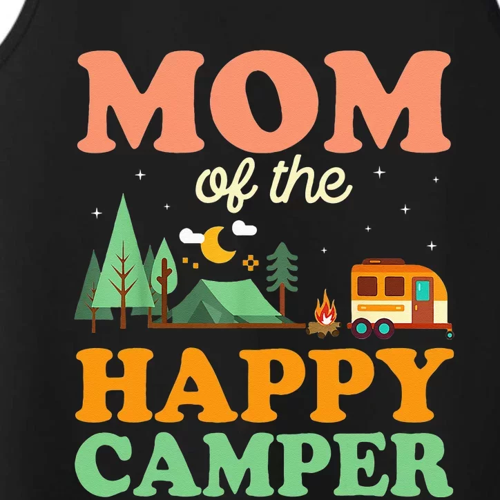 Mom Of The Happy Camper Women 1st Bday Camping Trip Performance Tank