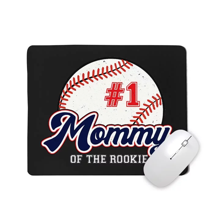 Mommy of the Rookie Tee Rookie of the Year Baseball Mama Mousepad